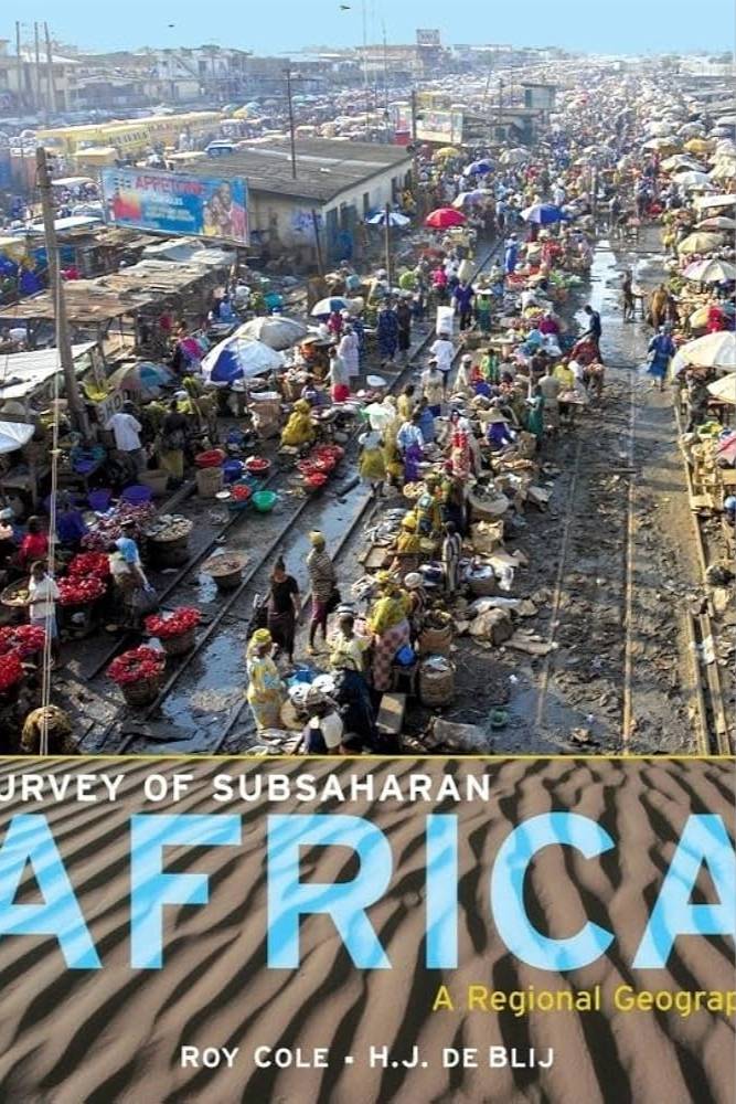 Survey of Subsaharan Africa: A Regional Geography